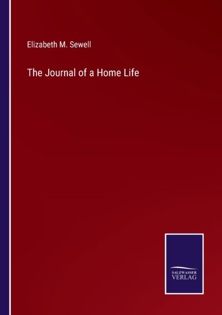 Cover for Elizabeth M. Sewell · The Journal of a Home Life (Paperback Book) (2022)