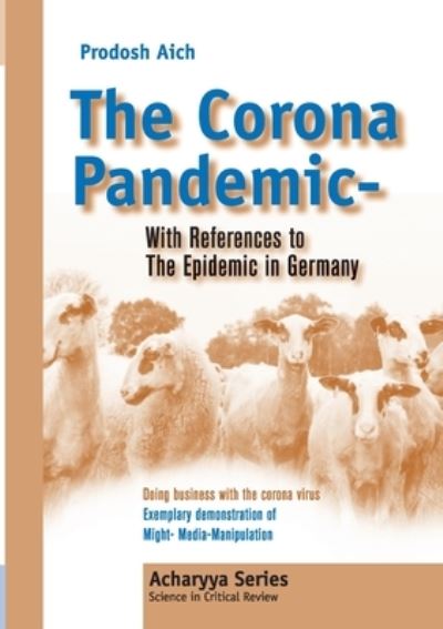 Cover for Prodosh Aich · The Corona Pandemic - With References to The Epidemic in Germany: Doing business with the Corona Virus (Paperback Book) (2021)