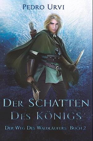 Cover for Pedro Urvi · Der Schatten des Königs (Book) (2023)