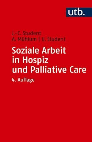 Cover for Johann Ch. Student · Soziale Arbeit in Hospiz und Palliative Care (Paperback Book) (2020)
