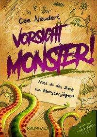 Cover for Neudert · Vorsicht, Monster! - Hast du da (Buch)