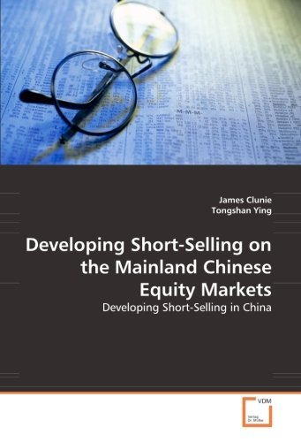 Cover for Tongshan Ying · Developing Short-selling on the Mainland Chinese Equity Markets: Developing Short-selling in China (Taschenbuch) (2008)