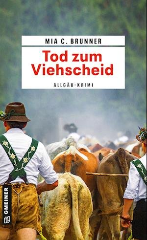 Cover for Mia C. Brunner · Tod zum Viehscheid (Paperback Bog) (2021)