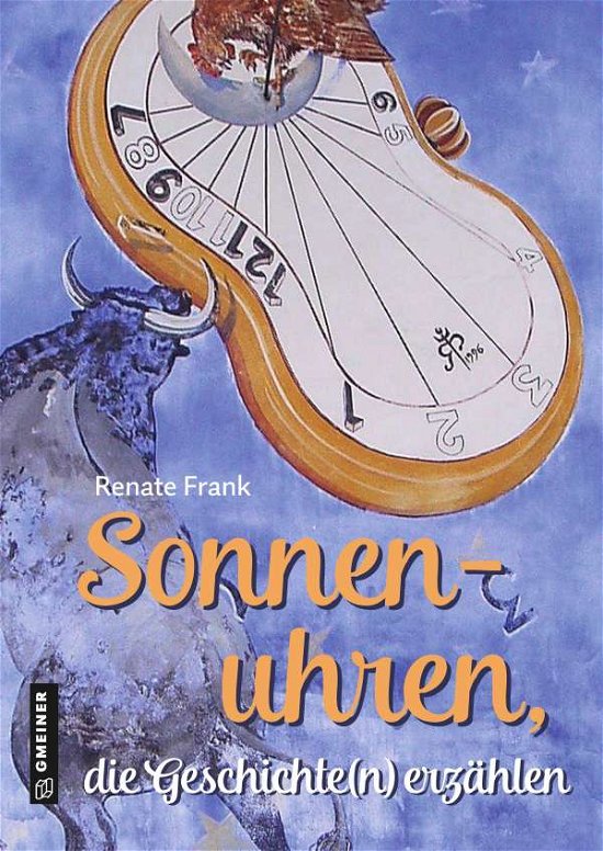 Sonnenuhren, die Geschichte (n) er - Frank - Bøker -  - 9783839226841 - 