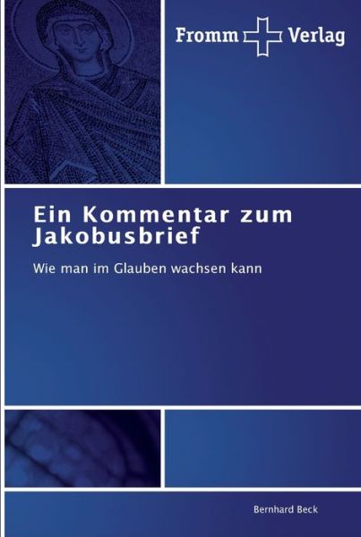 Cover for Beck · Ein Kommentar zum Jakobusbrief (Book) (2011)