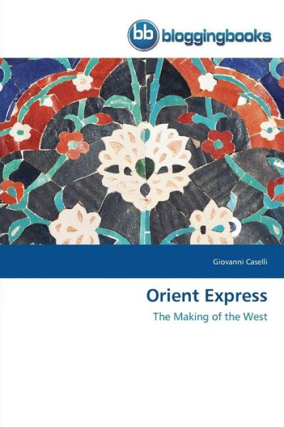 Cover for Caselli Giovanni · Orient Express (Paperback Book) (2015)