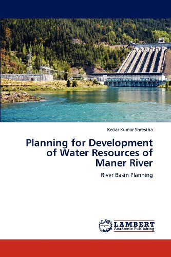 Cover for Kedar Kumar Shrestha · Planning for Development of Water Resources of Maner River: River Basin Planning (Taschenbuch) (2012)