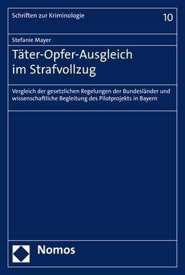 Cover for Mayer · Täter-Opfer-Ausgleich im Strafvol (Book) (2018)