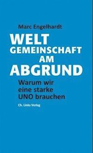 Cover for Engelhardt · Weltgemeinschaft am Abgrund (Book)