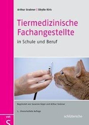 Cover for Grabner · Tiermedizinische Fachangestellt (Bog)