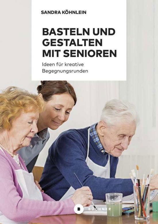 Cover for Köhnlein · Basteln und Gestalten mit Seni (Book)