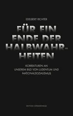 Richter · Für ein Ende der Halbwahrheiten (Book)