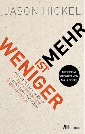 Cover for Jason Hickel · Weniger ist mehr (Hardcover Book) (2022)