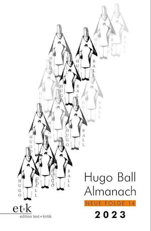 Cover for Eckhard Faul · Hugo Ball Almanach. Neue Folge 14 (Book) (2023)