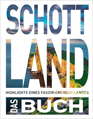 Cover for Iris Ottinger · KUNTH Schottland. Das Buch (Book) (2024)