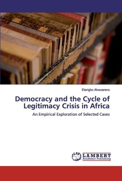 Cover for Ahwoareno · Democracy and the Cycle of Le (Bok) (2019)