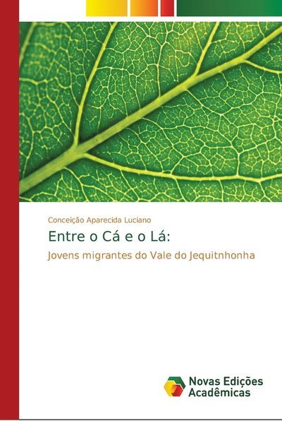 Cover for Luciano · Entre o Cá e o Lá: (Bog) (2018)