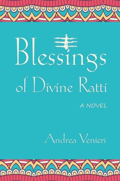 Cover for Andrea Venieri · Blessings of divine Ratti (Paperback Book) (2022)