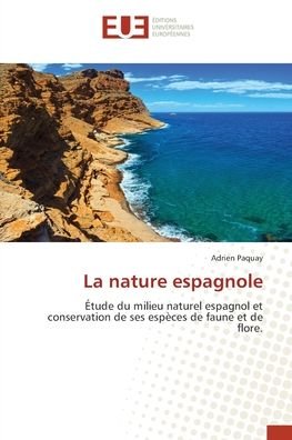 Cover for Paquay · La nature espagnole (Book) (2020)