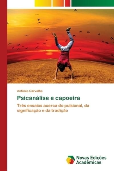 Cover for Carvalho · Psicanálise e capoeira (Buch) (2020)