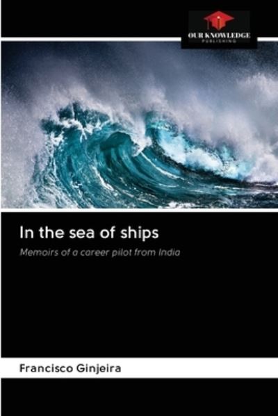 Cover for Francisco Ginjeira · In the sea of ships (Paperback Book) (2020)