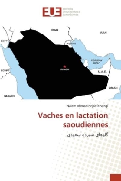 Cover for Naiem Ahmadinejadfarsangi · Vaches en lactation saoudiennes (Paperback Bog) (2021)