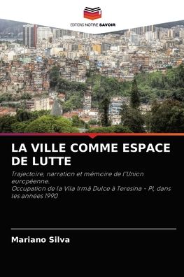 Cover for Mariano Silva · La Ville Comme Espace de Lutte (Paperback Book) (2021)