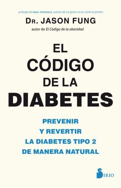 Cover for Jason Fung · Codigo De La Diabetes, El (Paperback Book) (2018)