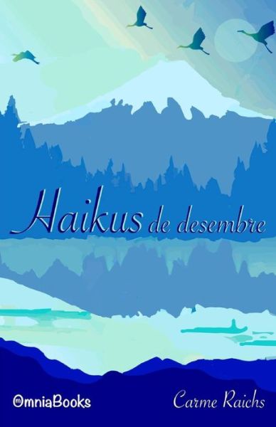 Cover for Carme Raichs · Haikus De Desembre (Paperback Book) (2015)