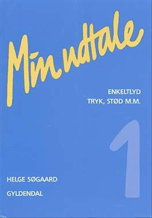 Cover for Helge Søgaard · Min udtale 1 (Sewn Spine Book) [1st edition] (1999)