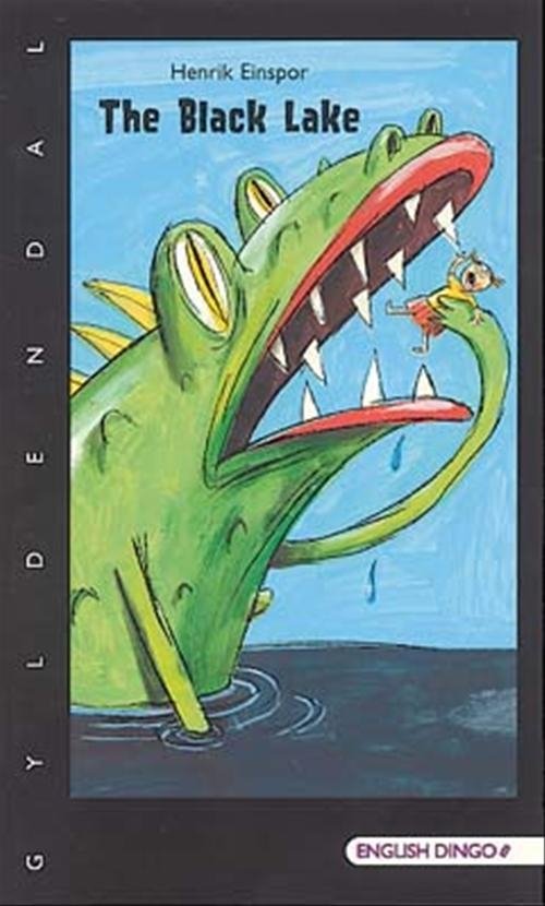 Cover for Henrik Einspor · English Dingo - et flag. Primært til 4.-5. klasse: The Black Lake (Taschenbuch) [1. Ausgabe] (2004)
