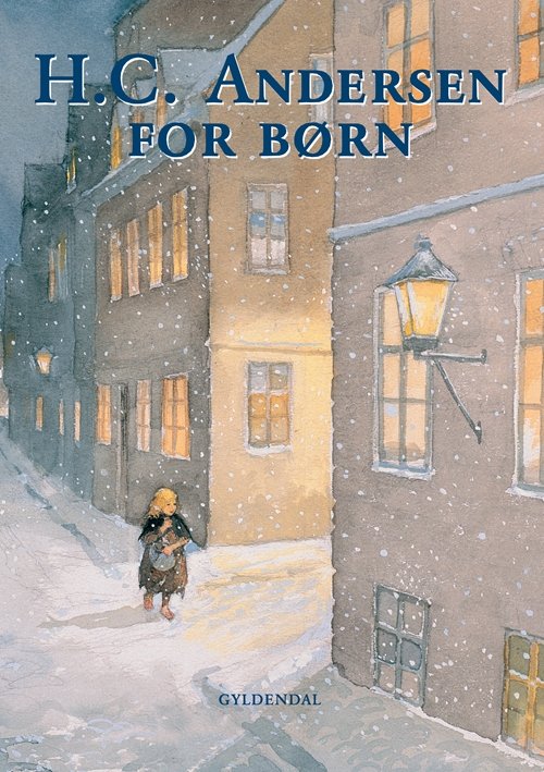 Cover for H.C. Andersen · H. C. Andersen for børn (Innbunden bok) [1. utgave] [Indbundet] (2010)