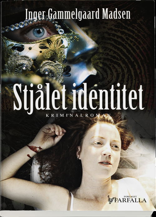 Cover for Inger Gammelgaard Madsen · Stjålet identitet (Heftet bok) [1. utgave] (2012)