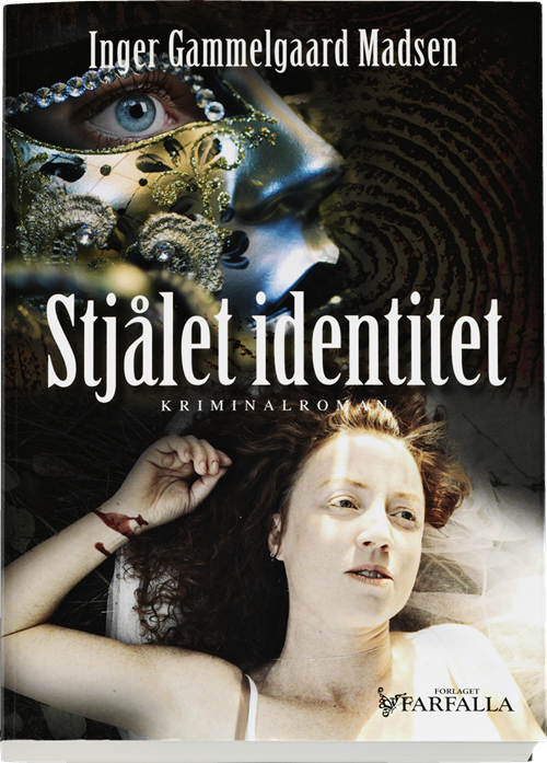 Cover for Inger Gammelgaard Madsen · Stjålet identitet (Hæftet bog) [1. udgave] (2012)
