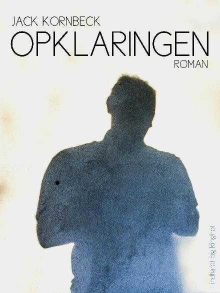 Cover for Jack Kornbeck · Chr. Erichsens krimi: Opklaringen (Taschenbuch) [2. Ausgabe] (2017)