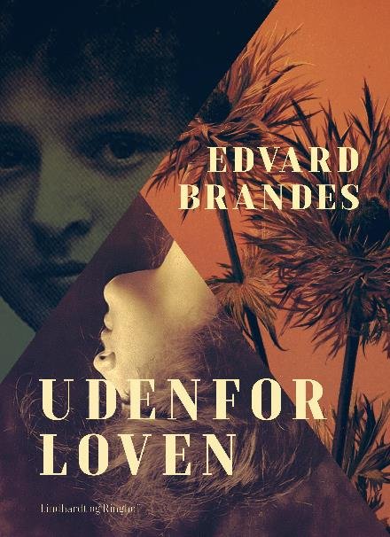Cover for Edvard Brandes · Udenfor loven (Sewn Spine Book) [2º edição] (2017)