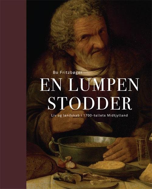 Cover for Bo Fritzbøger · En lumpen stodder (Bound Book) [1er édition] (2016)