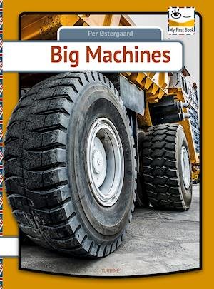 Cover for Per Østergaard · My first book: Big Machines (Hardcover bog) [1. udgave] (2021)