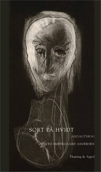 Cover for Lisbeth Smedegaard Andersen · Sort på hvidt (Sewn Spine Book) [1e uitgave] (2005)