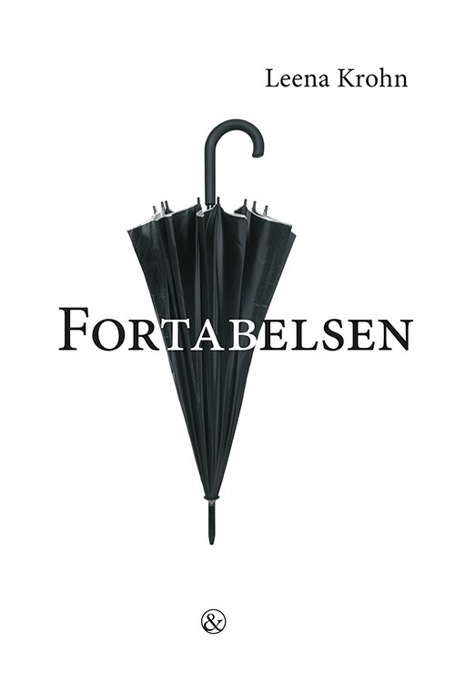 Cover for Leena Krohn · Fortabelsen (Sewn Spine Book) [1st edition] (2020)
