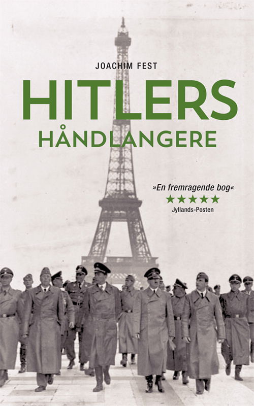 Hitlers håndlangere PB - Joachim C. Fest - Bøger - People'sPress - 9788771598841 - 14. december 2015