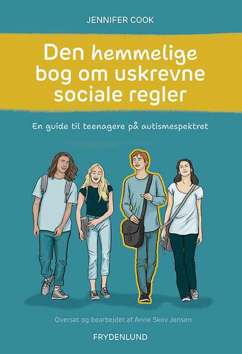 Den hemmelige bog om uskrevne sociale regler - Jennifer Cook - Bøger - Frydenlund - 9788772166841 - 15. december 2023