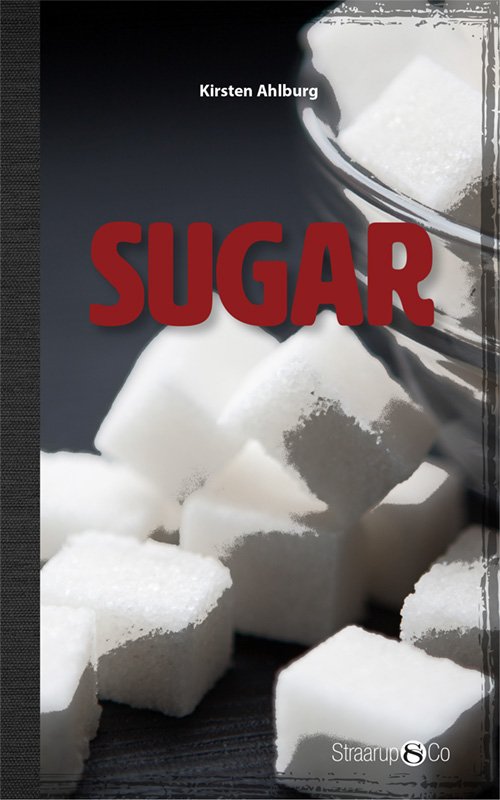 Cover for Kirsten Ahlburg · Hip: Sugar (Hardcover bog) [1. udgave] (2017)