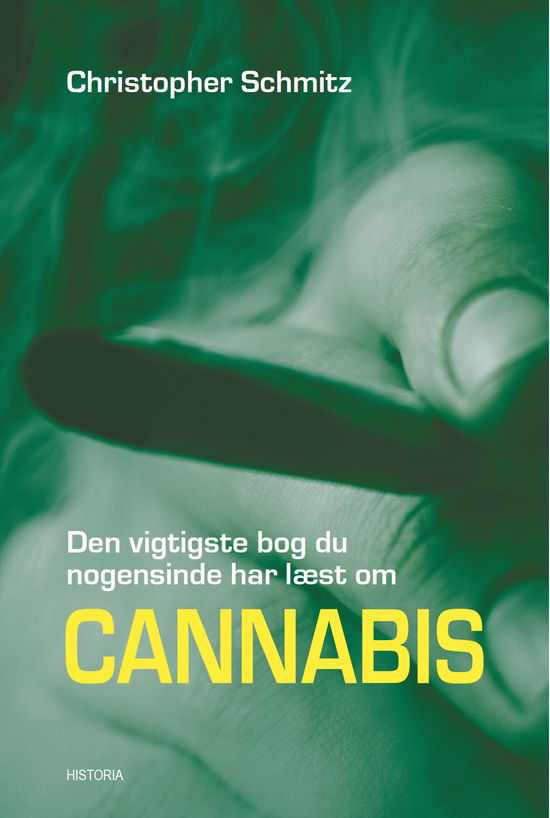 Cover for Christopher Schmitz · Den vigtigste bog du nogensinde har læst om Cannabis (Sewn Spine Book) [1er édition] (2020)