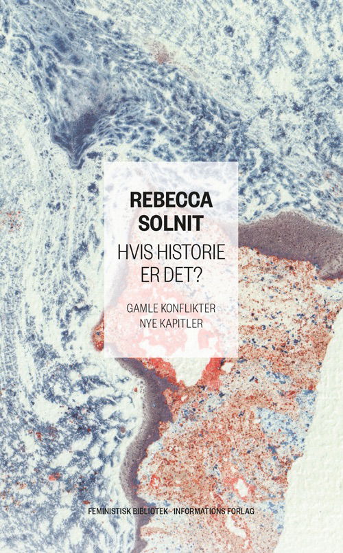 Cover for Rebecca Solnit · Feministisk bibliotek: Hvis historie er det? (Hardcover Book) [1st edition] (2023)