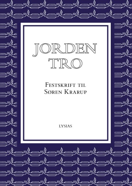 Cover for Alex Ahrendtsen · Jorden tro (Inbunden Bok) [1:a utgåva] [Hardback] (2007)