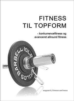 Cover for Marina Aagaard · Fitness til topform (Sewn Spine Book) [1e uitgave] (2009)