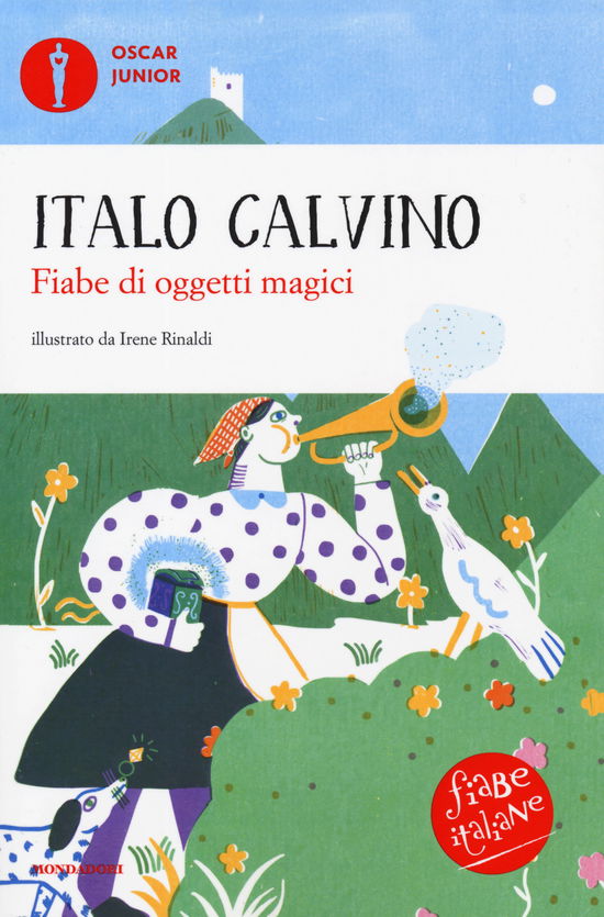 Cover for Italo Calvino · Fiabe Di Oggetti Magici. Fiabe Italiane. Ediz. A Colori (Book)