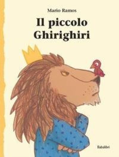 Cover for Mario Ramos · Il Piccolo Ghirighiri. Ediz. A Colori (Buch)