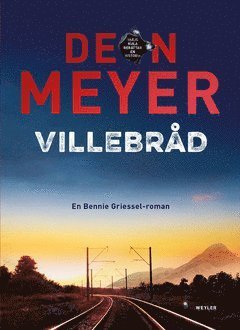 Cover for Deon Meyer · Bennie Griessel: Villebråd (ePUB) (2020)